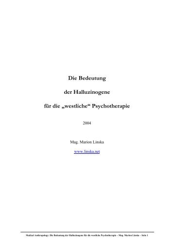 Die Bedeutung der Halluzinogene für die - Mag. Marion Linska