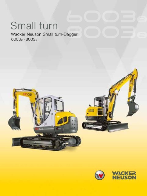 Small turn - Wacker Neuson