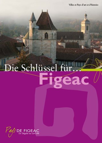 Die Schlüssel für… - Pays de Figeac