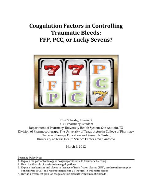 Coagulation Factors in Controlling Traumatic Bleeds: FFP, PCC, or ...