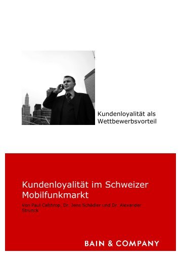 Kundenloyalität im Schweizer ... - Bain & Company