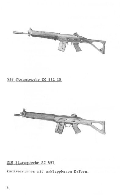 her 5.56 mm (.223) SIG Sturmgewehr SG 550 und SG 551