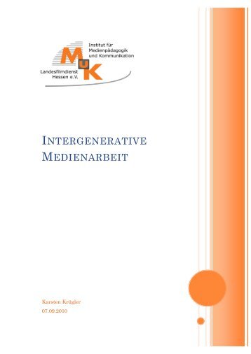 Intergenerative Medienarbeit - MuK