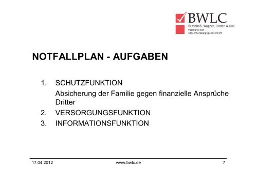 MAßNAHMEN FÜR UNVORHERSEHBARE TODES- UND ... - Bwlc.de