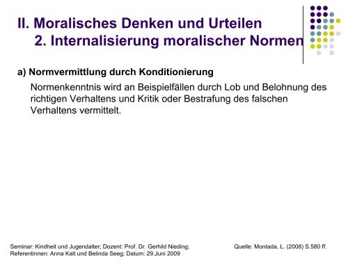 Moralentwicklung - Lehrstuhl für Psychologie IV - Universität Würzburg