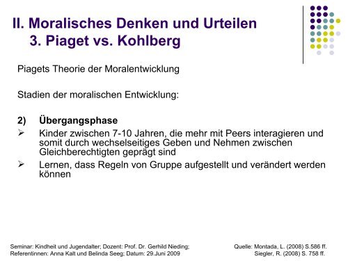 Moralentwicklung - Lehrstuhl für Psychologie IV - Universität Würzburg