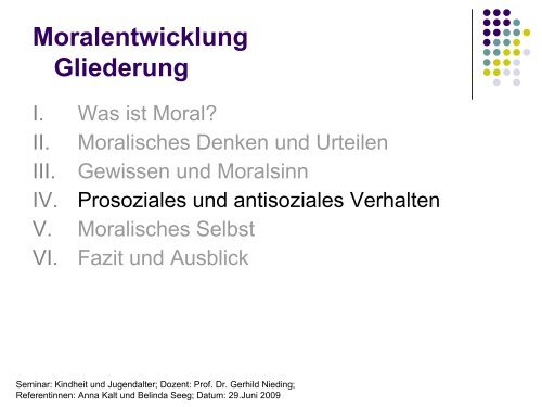 Moralentwicklung - Lehrstuhl für Psychologie IV - Universität Würzburg