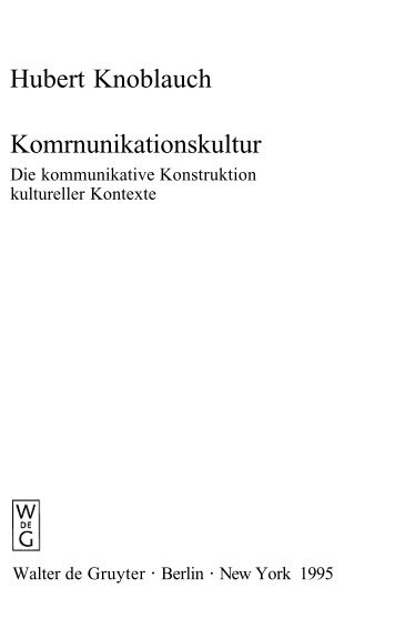 Hubert Knoblauch Komrnunikationskultur - SSOAR