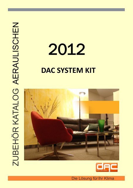 ZUBEHÖR KA TALOG AERAULISCH EN DAC SYSTEM KIT