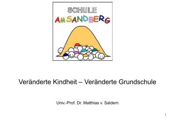 Veränderte Kindheit – Veränderte Grundschule - Schule am Sandberg