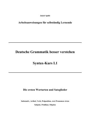 Deutsche Grammatik besser verstehen Syntax ... - deutschkurse.ch