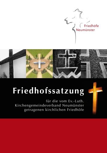 Friedhofssatzung - Kirchliche Friedhöfe Neumünster