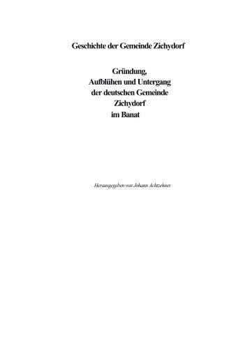 Geschichte der Gemeinde Zichydorf, von J. Achtzehner - Zichydorf.h ...