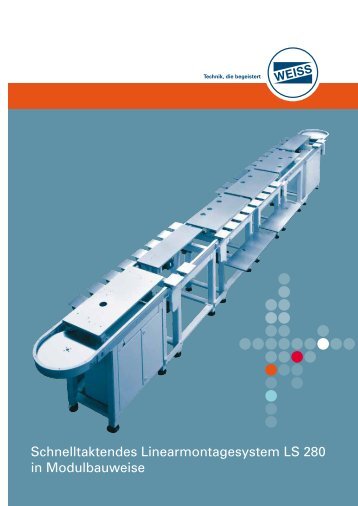 Schnelltaktendes Linearmontagesystem LS 280 in Modulbauweise