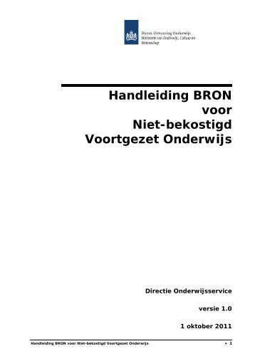 Handleiding BRON voor Niet-bekostigd Voortgezet Onderwijs - DUO