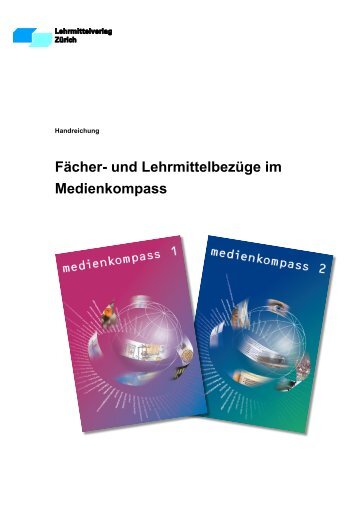 Fächer- und Lehrmittelbezüge im Medienkompass - Lehrmittelverlag ...