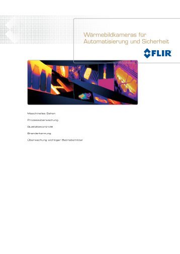 Wärmebildkameras für Automatisierung und Sicherheit - FLIR Systems