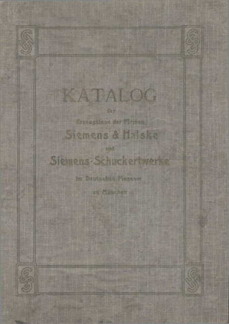 Siemens Katalog - Deutsches Museum 1906 - Historische ...