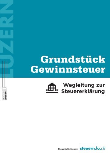 Wegleitung zur Steuererklärung Grundstückgewinnsteuer