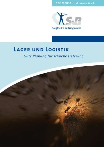 Lager und Logistik - Siegfried von Bültzingslöwen GmbH