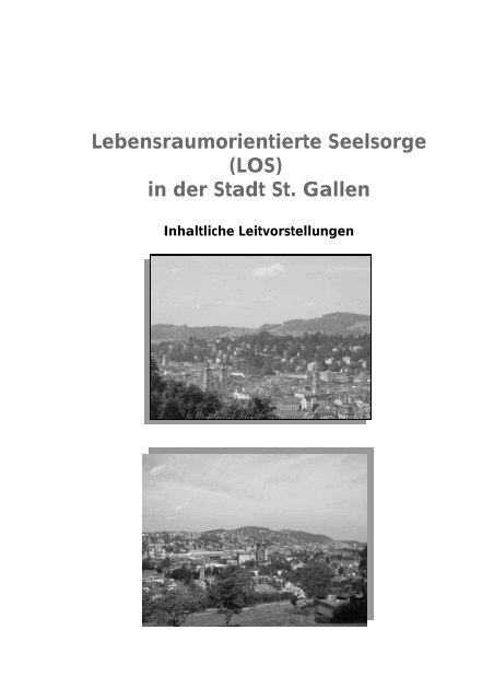 Lebensraumorientierte Seelsorge - (Dekanat) St.Gallen