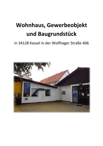 Wohnhaus, Gewerbeobjekt und Baugrundstück - Apel Noll ...