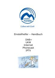 Empfang über DAB+, UKW, Internet, Phonecast, IPTV... - Radio Horeb