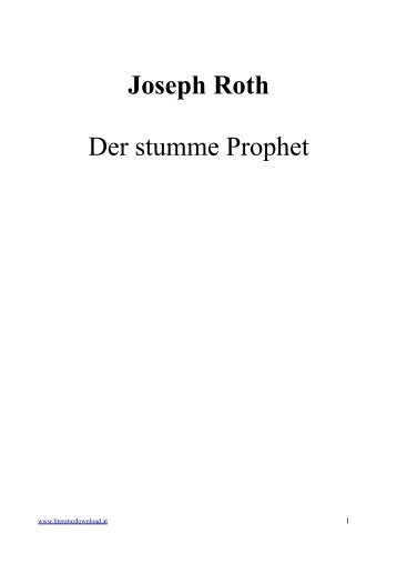 Joseph Roth Der stumme Prophet - Literaturdownload.at