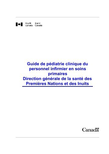 Guide de pédiatrie clinique du personnel infirmier en soins ... - Uqar