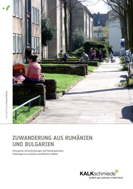 Zuwanderung aus Rumänien und Bulgarien - Montag Stiftungen