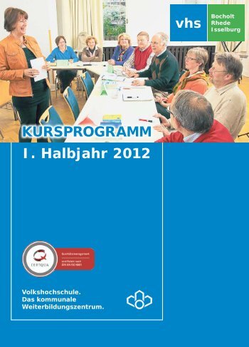 I. Halbjahr 2012 KuRspRogRamm - VHS Bocholt-Rhede-Isselburg ...