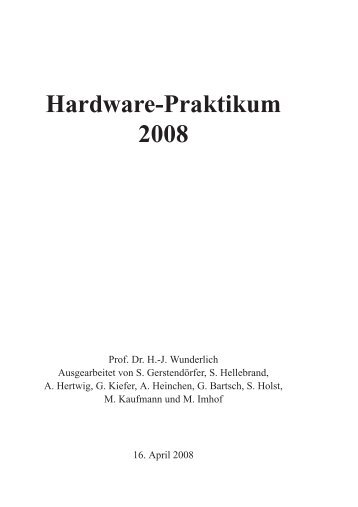 Hardware-Praktikum 2008 - Institut für Technische Informatik