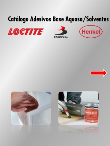 Barbocol - Catalogo Loctite - Adesivos Base Aquosa/Solvente