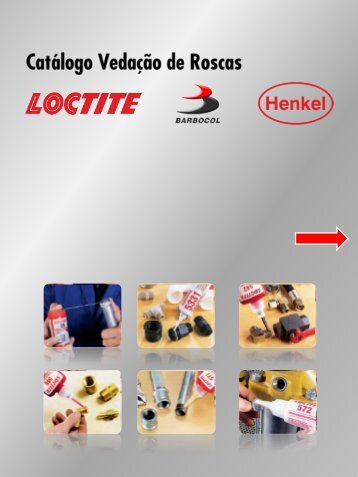 Barbocol - Catálogo Loctite - Vedação de Roscas