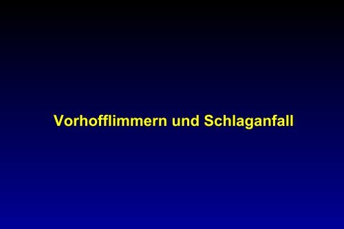 Vorhofflimmern und Schlaganfall - Neuro-siegen.de