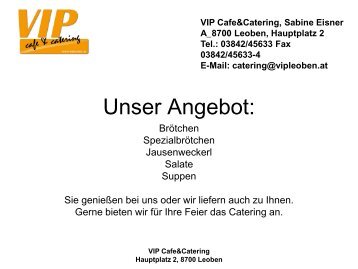 Unser Angebot: - VIP Leoben