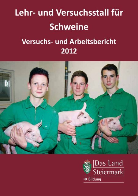 Lehr- und Versuchsstall für Schweine - LFS Hatzendorf