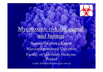 Mycotoxins: risks in animal and human