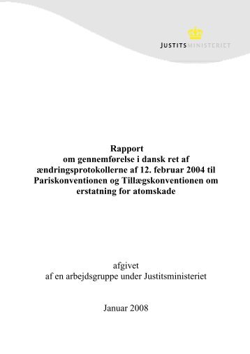 Rapport om gennemførelse i dansk ret af ændringsprotokollerne af ...