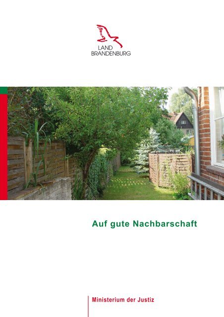 Auf Gute Nachbarschaft Ministerium Der Justiz Land Brandenburg