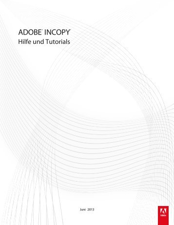InCopy-Handbuch (PDF, 10 MB) - Adobe