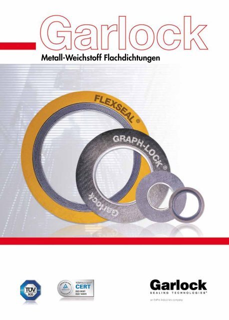 Metall-Weichstoff Flachdichtungen - Garlock GmbH