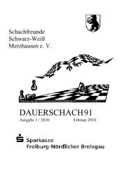 DAUERSCHACH 91 - Schachfreunde Schwarz-Weiß Merzhausen e.V.