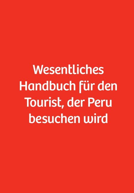 Wesentliches Handbuch für den Tourist, der Peru besuchen wird