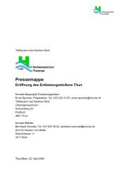 Pressemappe für die Eröffnung des ... - Kanton Bern