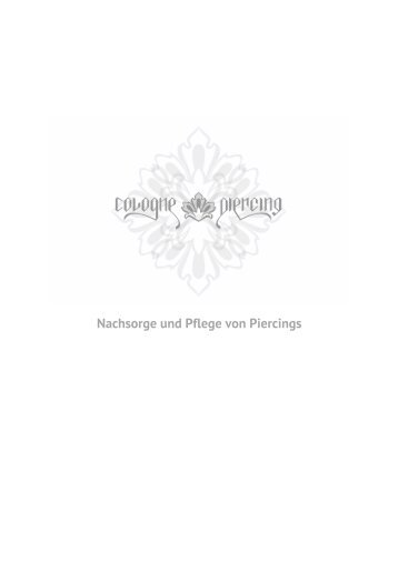 Nachsorge und Pflege von Piercings - Cologne Piercing