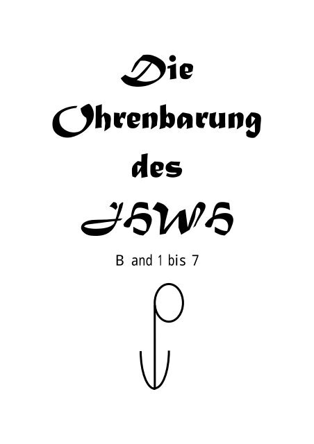 Die Ohrenbarung Des Jhwh