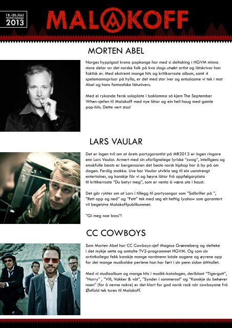 LINEUP MALAKOFF ROCKFESTIVAL 2013 - Fylkesmagasinet