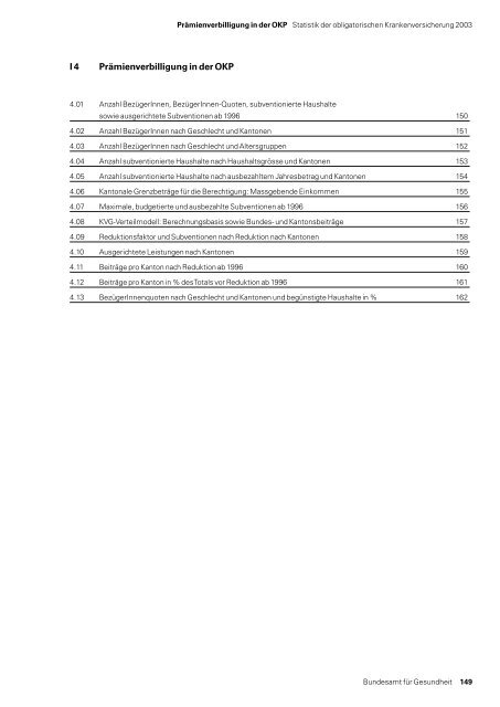 Statistik der obligatorischen Krankenversicherung 2003 - MZES