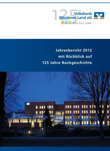 Jahresbericht 2012 mit Rückblick auf 125 Jahre Bankgeschichte ...